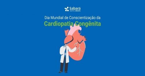 12 de junho – Dia Mundial da Cardiopatia Congênita