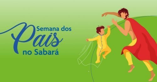 Sabará Hospital Infantil promove ações especiais para o Dia dos Pais