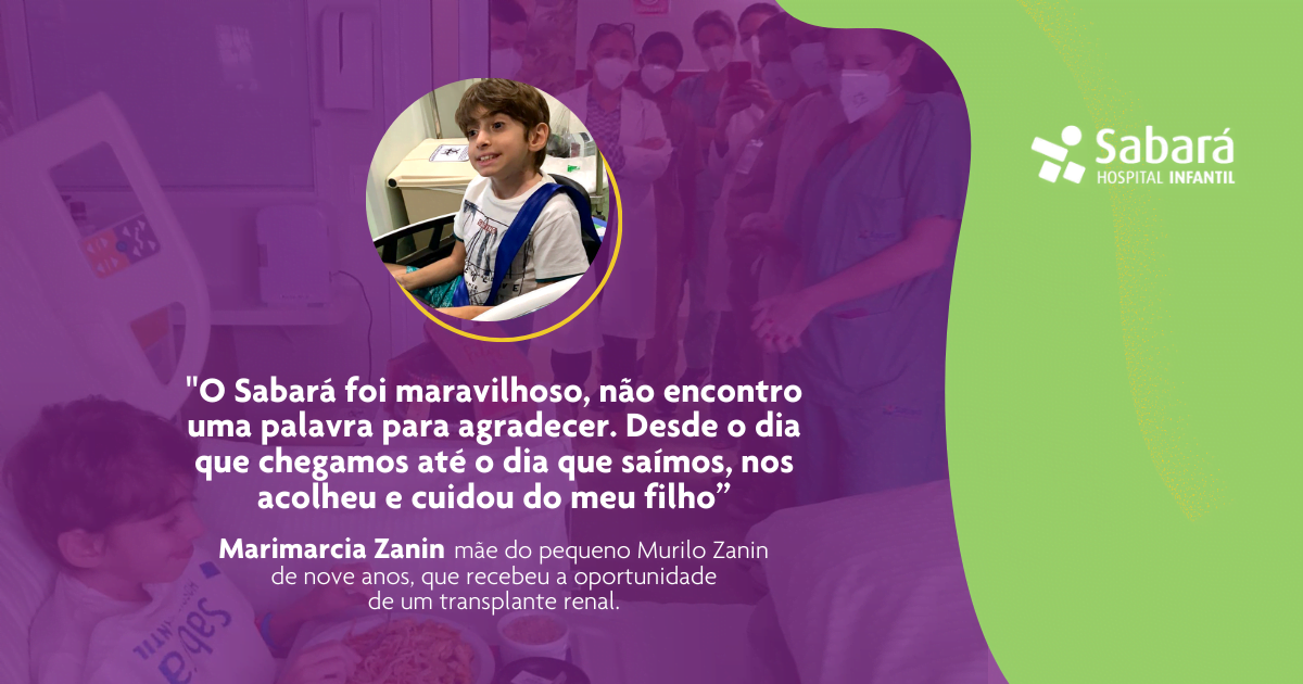 Dia Nacional de doação de órgãos – conheça a feliz história de Murilo que realizou o transplante de rim