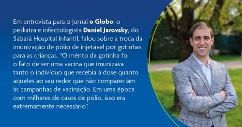 O Infectologista Dr. Daniel Jarovsky fala sobre vacinação para o jornal O Globo