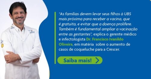 Dr. Francisco Ivanildo Oliveira explica em matéria  da Revista Crescer sobre o aumento de casos de coqueluche em SP