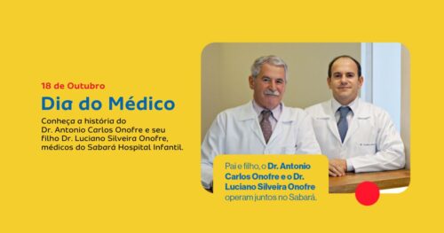 Dia do Médico – A história do Dr. Onofre Pai e Dr. Onofre Filho