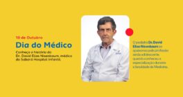 Dia do Médico – A história do Dr. David Elias Nisenbaum