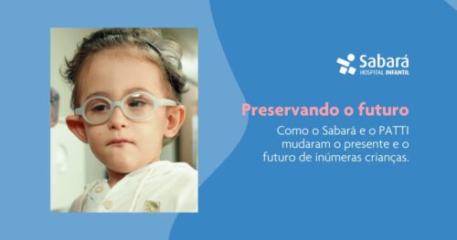 Preservando o futuro – Como o Sabará e o PATII mudaram o presente e o futuro de inúmeras crianças