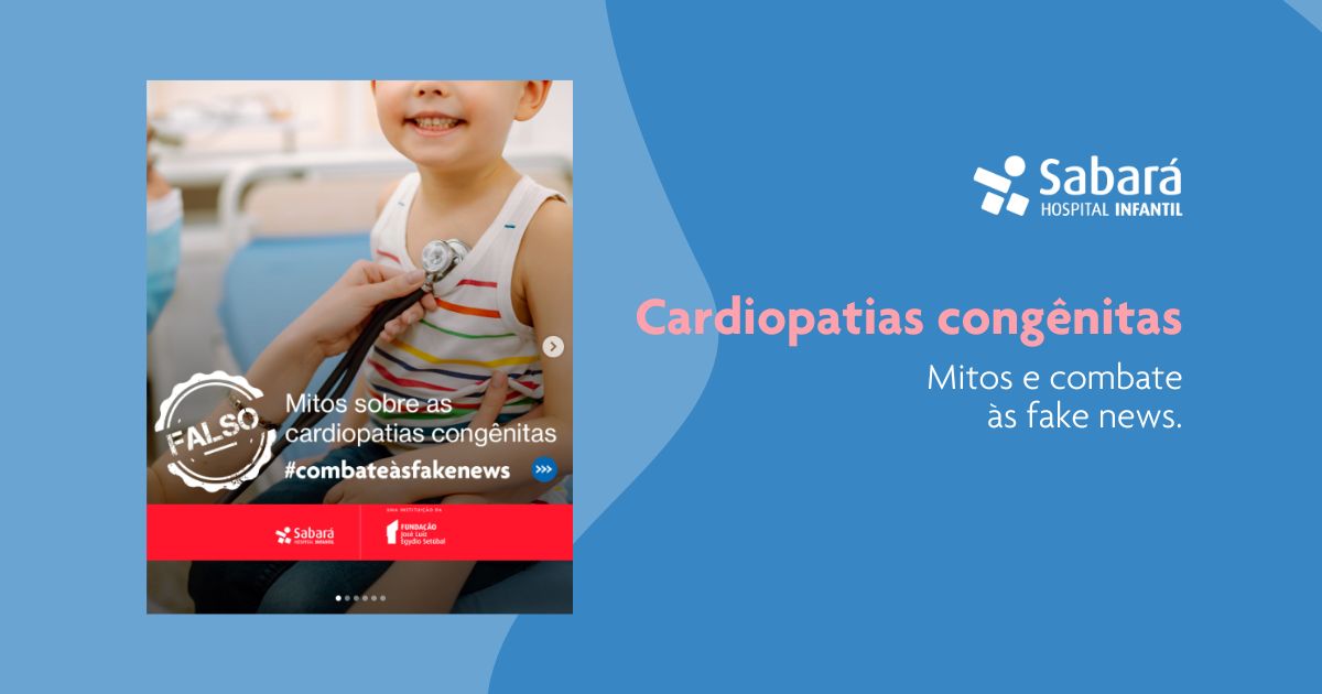 Mitos sobre as cardiopatias congênitas #combateàsfakenews