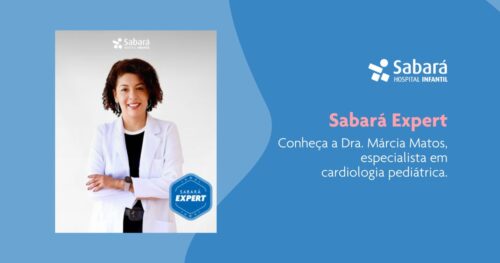 Sabará Expert: Conheça a Dra. Márcia Matos, especialista em cardiologia pediátrica